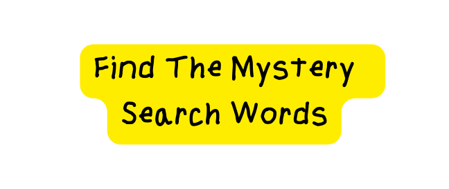 Find The Mystery Search Words